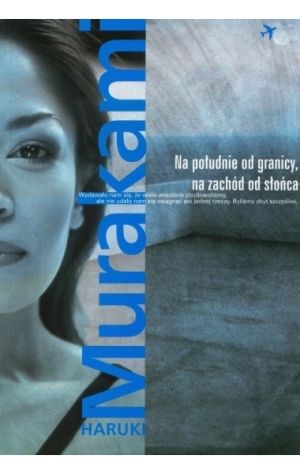 Haruki Murakami   Na poludnie od granicy na zachod od slonca 133535,1